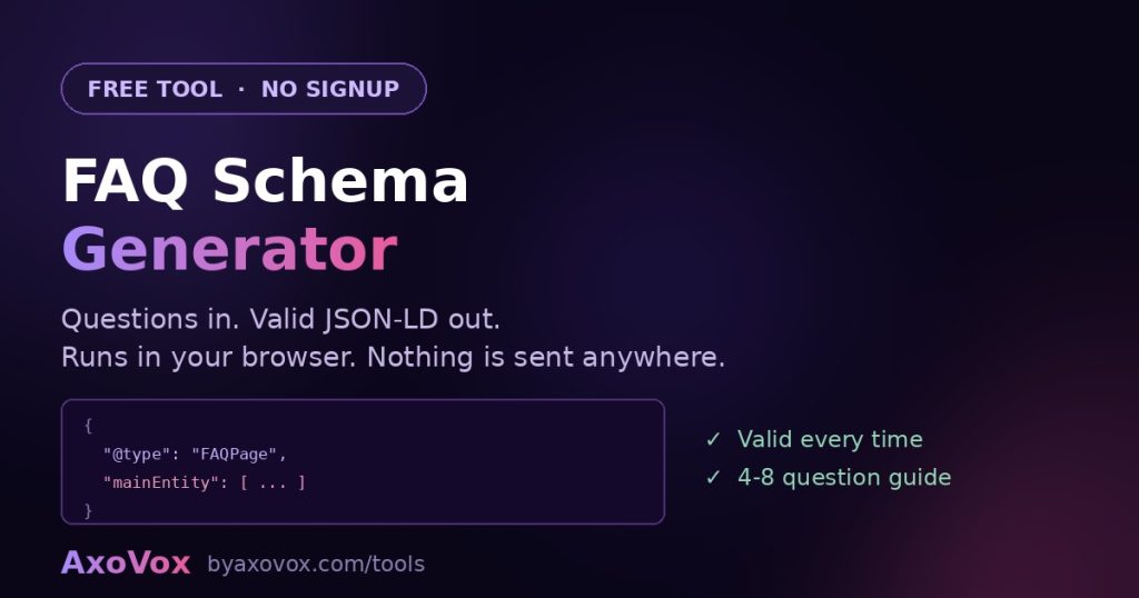 Free FAQ schema generator tool that turns questions and answers into valid FAQPage JSON-LD, running entirely in the browser.
